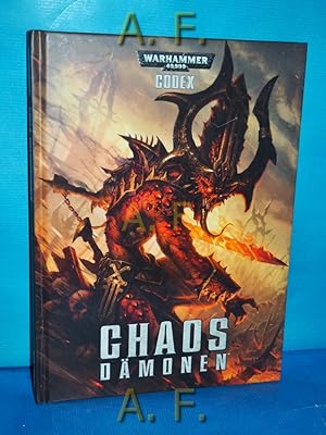 Imagen del vendedor de Warhammer 40.000 Codex: Chaos Dmonen. a la venta por Antiquarische Fundgrube e.U.