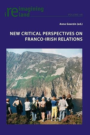 Bild des Verkufers fr New Critical Perspectives on Franco-Irish Relations zum Verkauf von moluna
