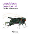 Seller image for Las palabras favoritas del grillo silencioso for sale by AG Library