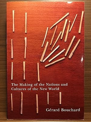 Imagen del vendedor de The Making of the Nations and Cultures of the New World: An Essay in Comparative History (Carleton Library Series) (Volume 211) a la venta por Rosario Beach Rare Books