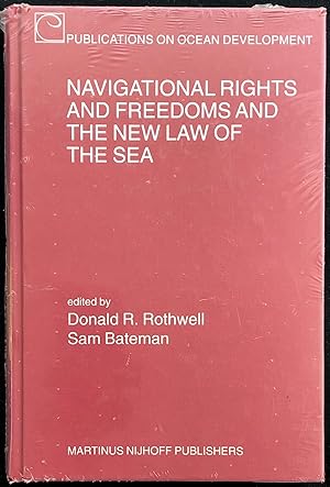 Navigational Rights and Freedoms and the New Law of the Sea.