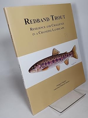 Redband Trout: Resilience and Challenge in a Changing Landscape
