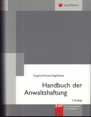 Bild des Verkufers fr Handbuch der Anwaltshaftung. zum Verkauf von Antiquariat Jenischek
