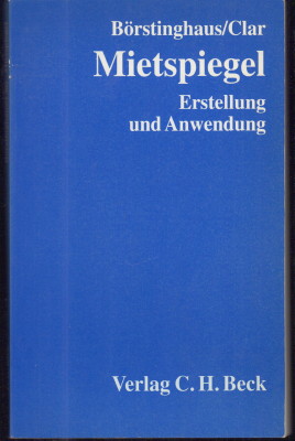 Seller image for Mietspiegel. Probleme der Erstellung und Anwendung von Mietspiegeln aus juristischer und statistischer Sicht. for sale by Antiquariat Jenischek