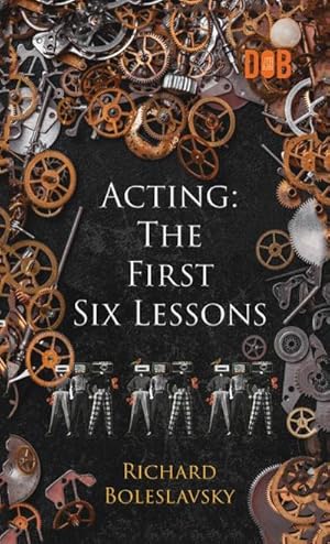 Seller image for Acting : The First Six Lessons for sale by AHA-BUCH GmbH