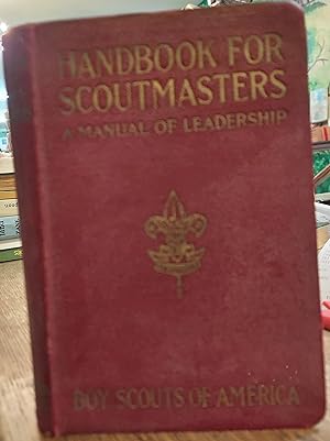 Handbook for Scoutmasters : A Manual of Leadership