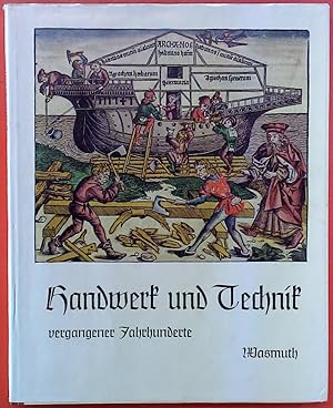 Seller image for Handwerk und Technik vergangener Jahrhunderte for sale by biblion2