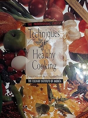 Immagine del venditore per The Professional Chef's Techniques of Healthy Cooking venduto da The Book House, Inc.  - St. Louis