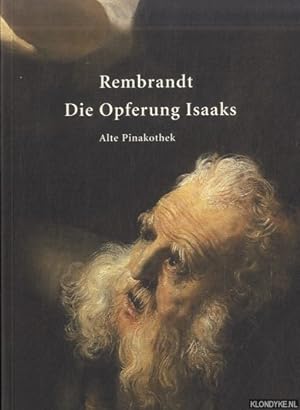 Seller image for Rembrandt. Die Opferung Isaaks. Alte Pinakothek for sale by Antiquariat Buchkauz