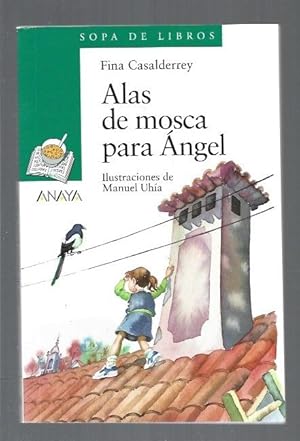 Imagen del vendedor de ALAS DE MOSCA PARA ANGEL a la venta por Desvn del Libro / Desvan del Libro, SL