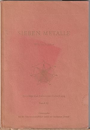 Seller image for Sieben Metalle. Beitrge zur Substanz-Forschung Band II for sale by BuchSigel