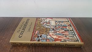 Immagine del venditore per The World Of The Crusaders venduto da BoundlessBookstore