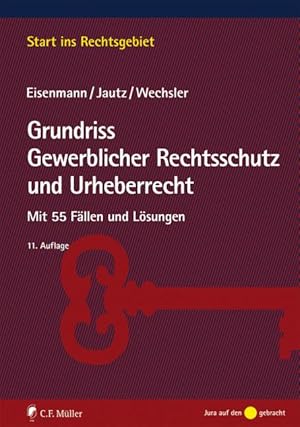 Bild des Verkufers fr Grundriss Gewerblicher Rechtsschutz und Urheberrecht zum Verkauf von moluna