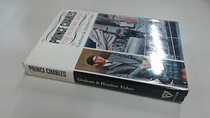 Seller image for Prince Charles The Future King for sale by BoundlessBookstore