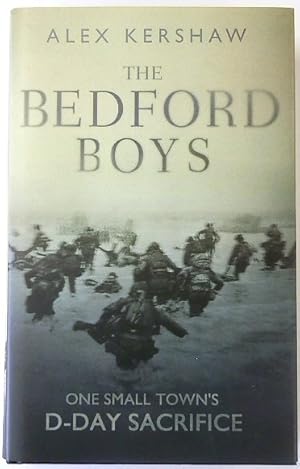 Imagen del vendedor de The Bedford Boys: One Small Town's D-Day Sacrifice a la venta por PsychoBabel & Skoob Books