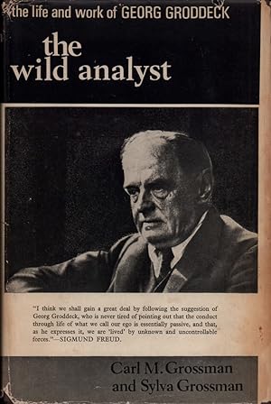 The wild analyst. The life and work of Georg Groddeck.