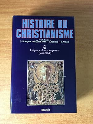 Immagine del venditore per HISTOIRE DU CHRISTIANISME Tome 4 : EVEQUES, MOINES ET EMPEREURS (610-1054) venduto da KEMOLA