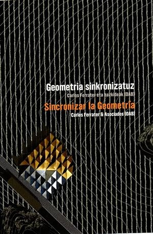 Image du vendeur pour Geometria sinkronizatuz / Sinctonizar la Geometra . mis en vente par Librera Astarloa
