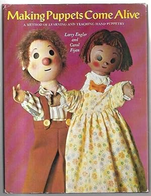 Seller image for Making Puppets Come Alive: A Method of Learning and Teaching Hand Puppetry. for sale by City Basement Books