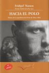 Hacia el polo. Relato de la expedición del Fram de 1893 a 1896.