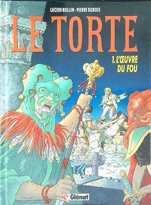 Imagen del vendedor de Le torte 1 L'oeuvre du fou a la venta por Miliardi di Parole