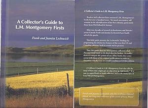 A Collector's Guide to L M Montgomery Firsts ( 1st Edition Reference for Lucy Maud Montgomery's B...