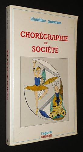 Immagine del venditore per Chorgraphie et socit venduto da Abraxas-libris