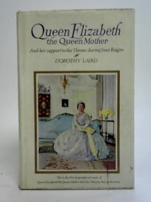 Image du vendeur pour Queen Elizabeth, the Queen Mother mis en vente par World of Rare Books