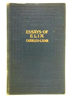 Seller image for The Essays of Elia and the Last Essays of Elia for sale by World of Rare Books