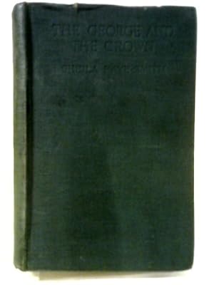 Image du vendeur pour The George And The Crown mis en vente par World of Rare Books