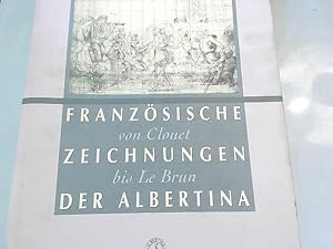 Bild des Verkufers fr Franzsische Zeichnungen der Albertina von Clouet bis Le Brun. zum Verkauf von JLG_livres anciens et modernes
