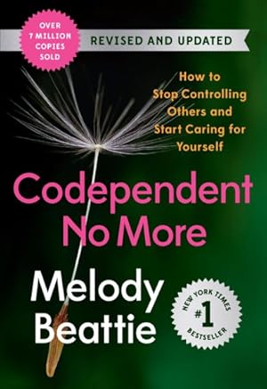 Seller image for Codependent No More : How to Stop Controlling Others and Start Caring for Yourself for sale by GreatBookPrices