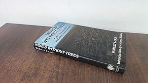 Image du vendeur pour World without Trees mis en vente par BoundlessBookstore