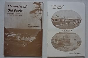 Seller image for Memories of Old Poole 1. Canford Cliffs & Branksome Park and 2. Sandbanks for sale by A.O'Neill