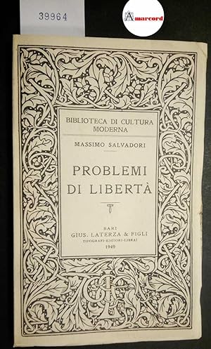 Salvadori Massimo, Problemi di libertà, Laterza, 1949
