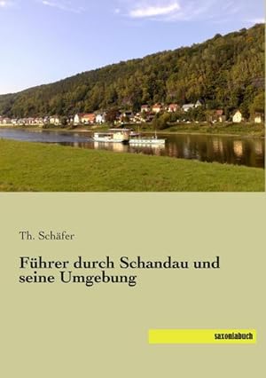 Immagine del venditore per Fhrer durch Schandau und seine Umgebung venduto da BuchWeltWeit Ludwig Meier e.K.