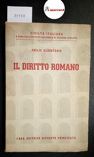 Albertario Emilio, Il diritto romano, Principato, 1940
