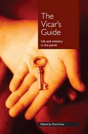 Bild des Verkufers fr The Vicar's Guide: Life and Ministry in the Parish zum Verkauf von WeBuyBooks