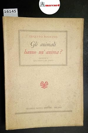 Bozzano Ernesto, Gli animali hanno un'anima?, Bocca, 1952
