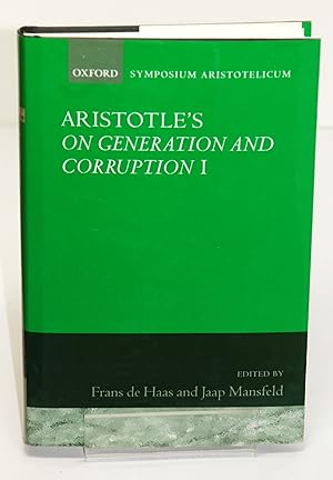 Imagen del vendedor de Aristotle's On Generation and Corruption I: Symposium Aristotelicum a la venta por Henry Pordes Books Ltd