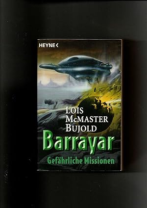 Lois McMaster Bujold, Barrayar Band 3 - Gefährliche Missionen