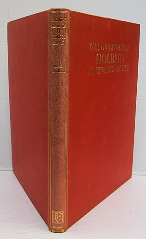 Seller image for THE DRAWINGS OF HOLBEIN. The Drawings of Hans Holbein in the collection of His Majesty the King at Windsor Castle. for sale by Marrins Bookshop