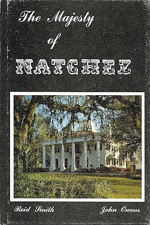 Seller image for The Majesty of Natchez for sale by Charing Cross Road Booksellers