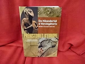 Seller image for De nandertal  Vercingtorix 40000-52 avant notre re. Prhistoires d'Europe. for sale by alphabets