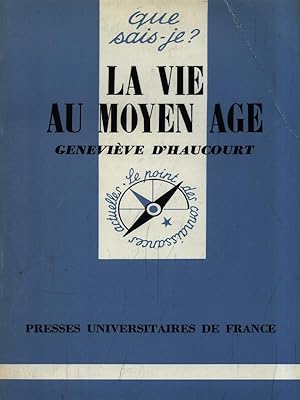 Image du vendeur pour La vie au moyen age mis en vente par Librodifaccia