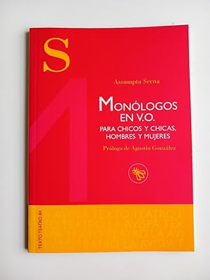 Monólogos en v.o.: para chicos y chicas, hombres y mujeres.