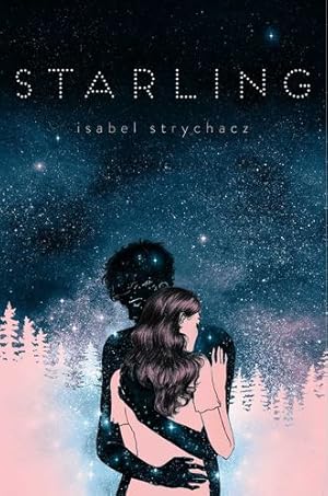 Imagen del vendedor de Starling by Strychacz, Isabel [Paperback ] a la venta por booksXpress