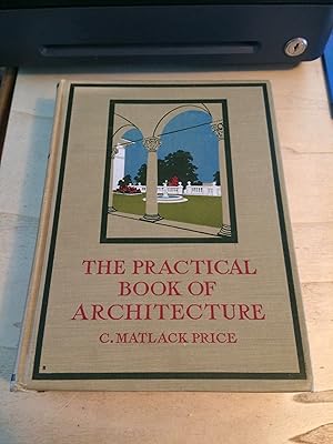 Immagine del venditore per The Practical Book of Architecture venduto da Dreadnought Books