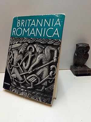 Britannia Romanica. Die hohe Kunst der romanischen Epoche in England, Schottland und Irland.