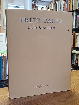 Bild des Verkufers fr Fritz Pauli, Maler & Radierer - 1891-1968, Katalog zur gleichnamigen Ausstellung, zum Verkauf von Antiquariat Orban & Streu GbR